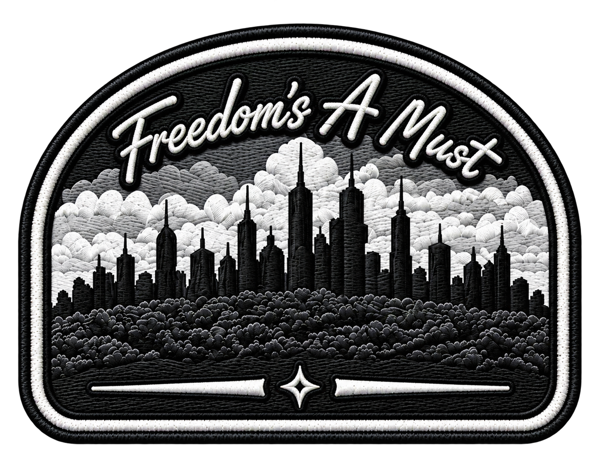 Freedom’s A Must 